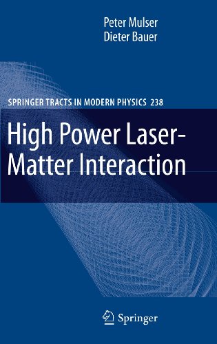 High Power Lasermatter Interaction 2010th Edition Mulser Peter