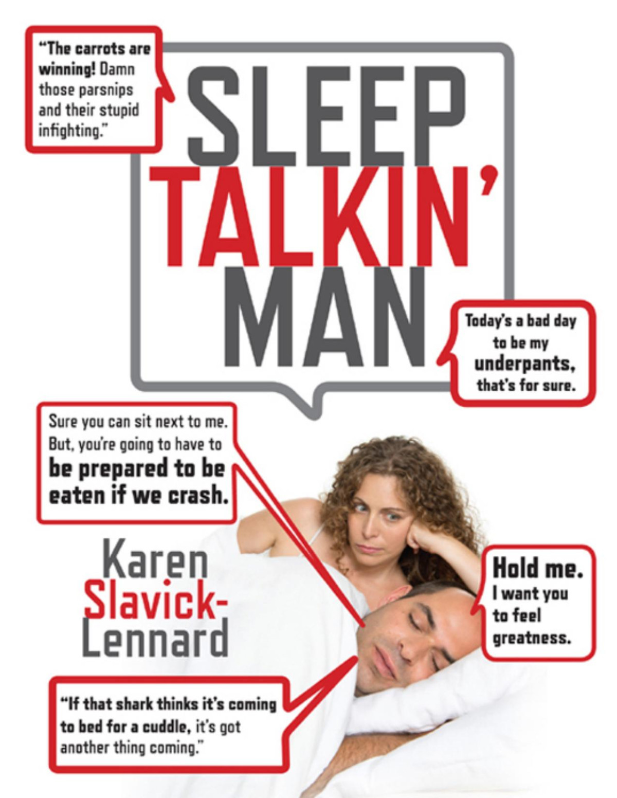 Sleep Talkin Man Karen Slavicklennard