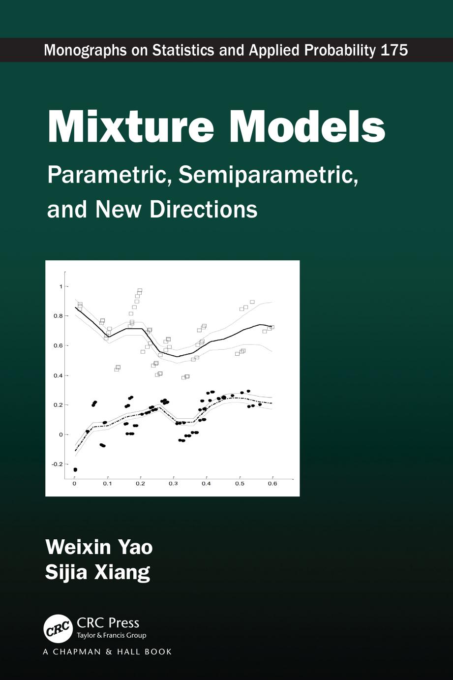 Mixture Models Parametric Semiparametric And New Directions Weixin Yao Sijia Xiang