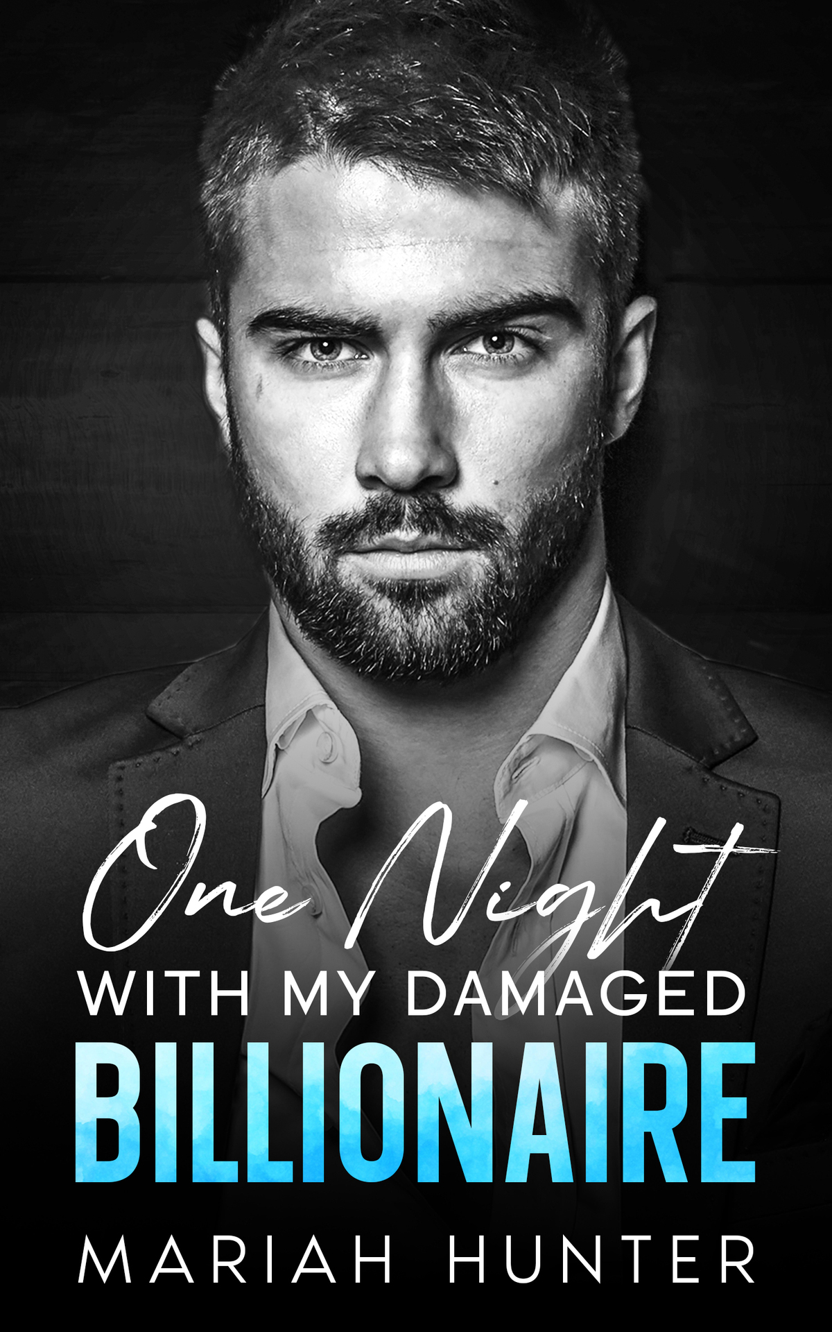 One Night With My Damaged Billionaire An Enemiestolovers Billionaire Sport Romance Mariah Hunter