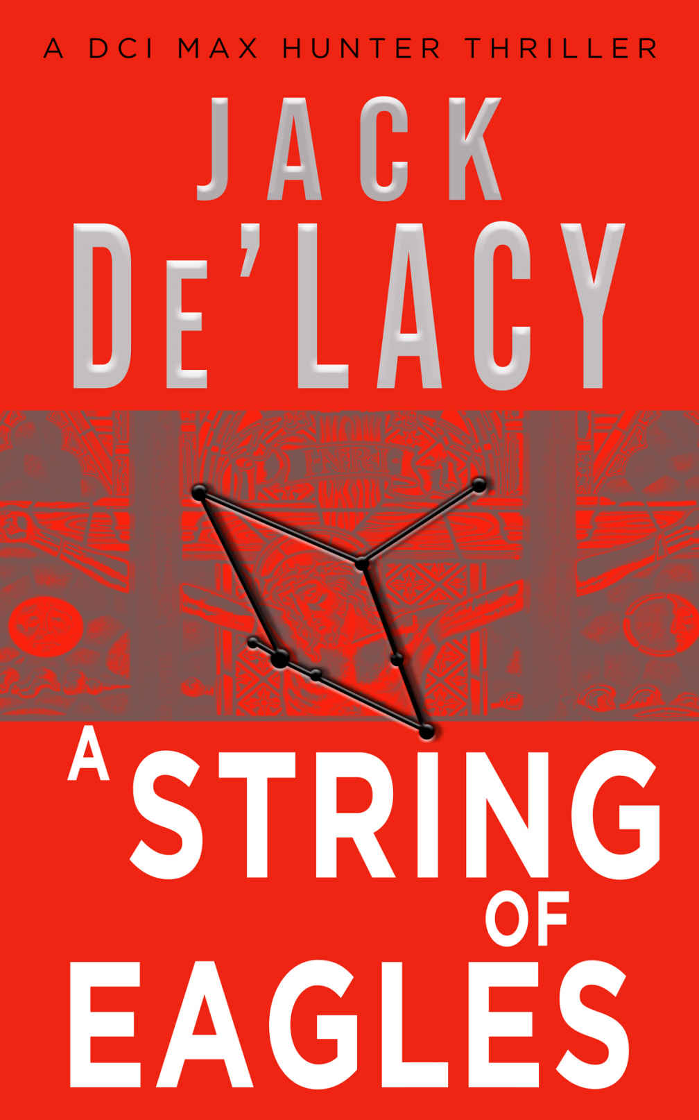 A String Of Eagles Jack Delacy