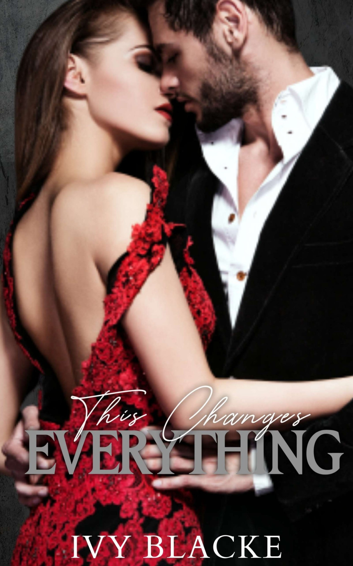 This Changes Everything Ivy Blacke