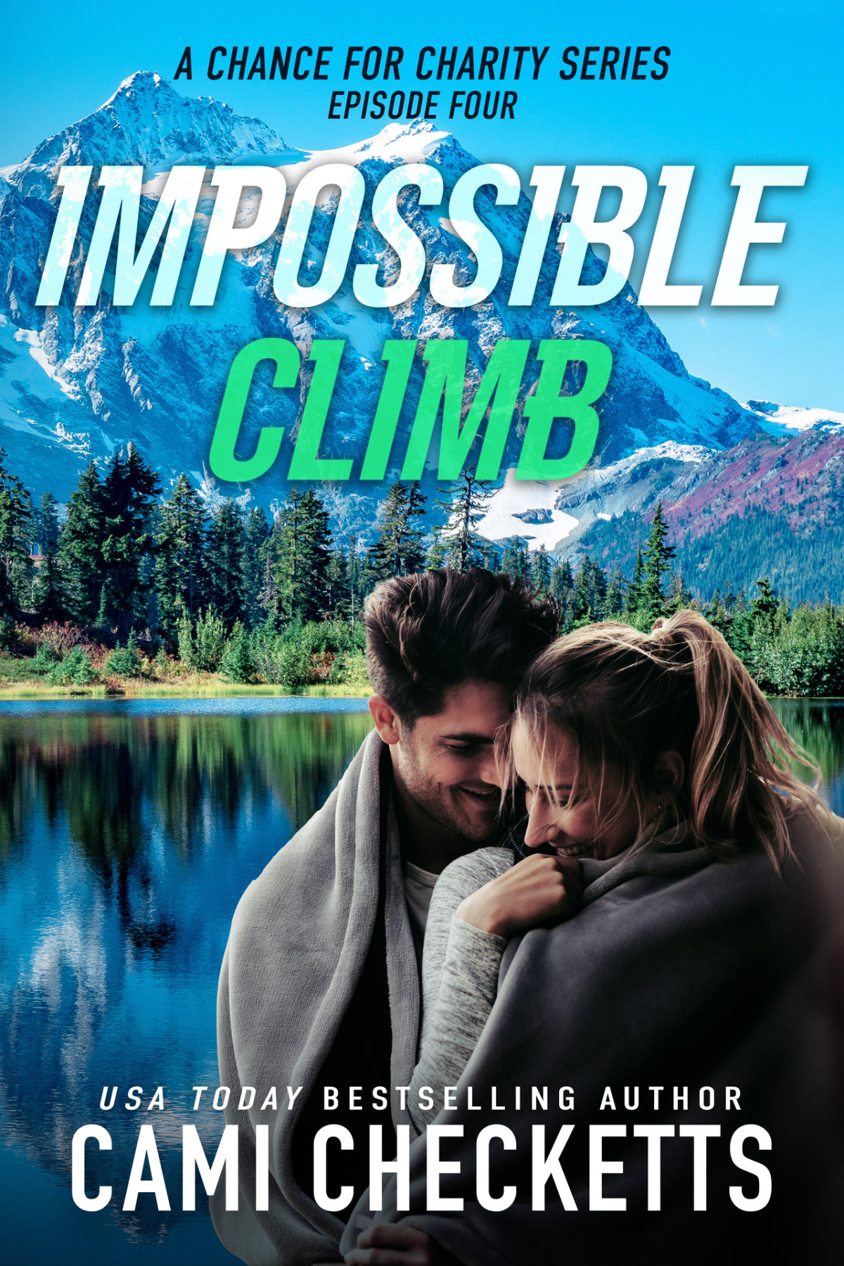 Impossible Climb Cami Checketts