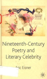 Nineteenthcentury Poetry And Literary Celebrity Eric Eisner