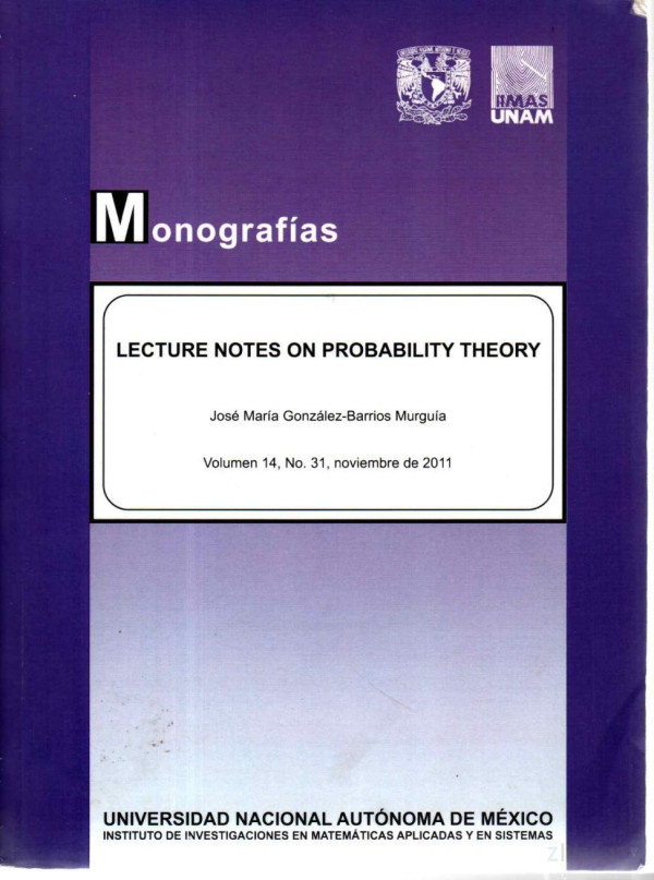 Lecture Notes On Probability Theory First Jos Mara Gonzlezbarrios Murgua