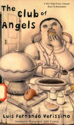The Club Of Angels Luis Fernando Verissimo Translated From The Port