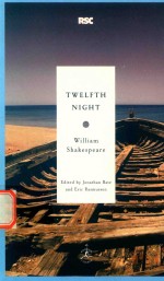 Twelfth Night William Shakespeare Edited By Jonathan Bate And