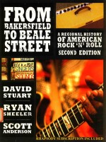 From Bakersfield To Beale Street A Regional History Of American Rocknroll Unknown