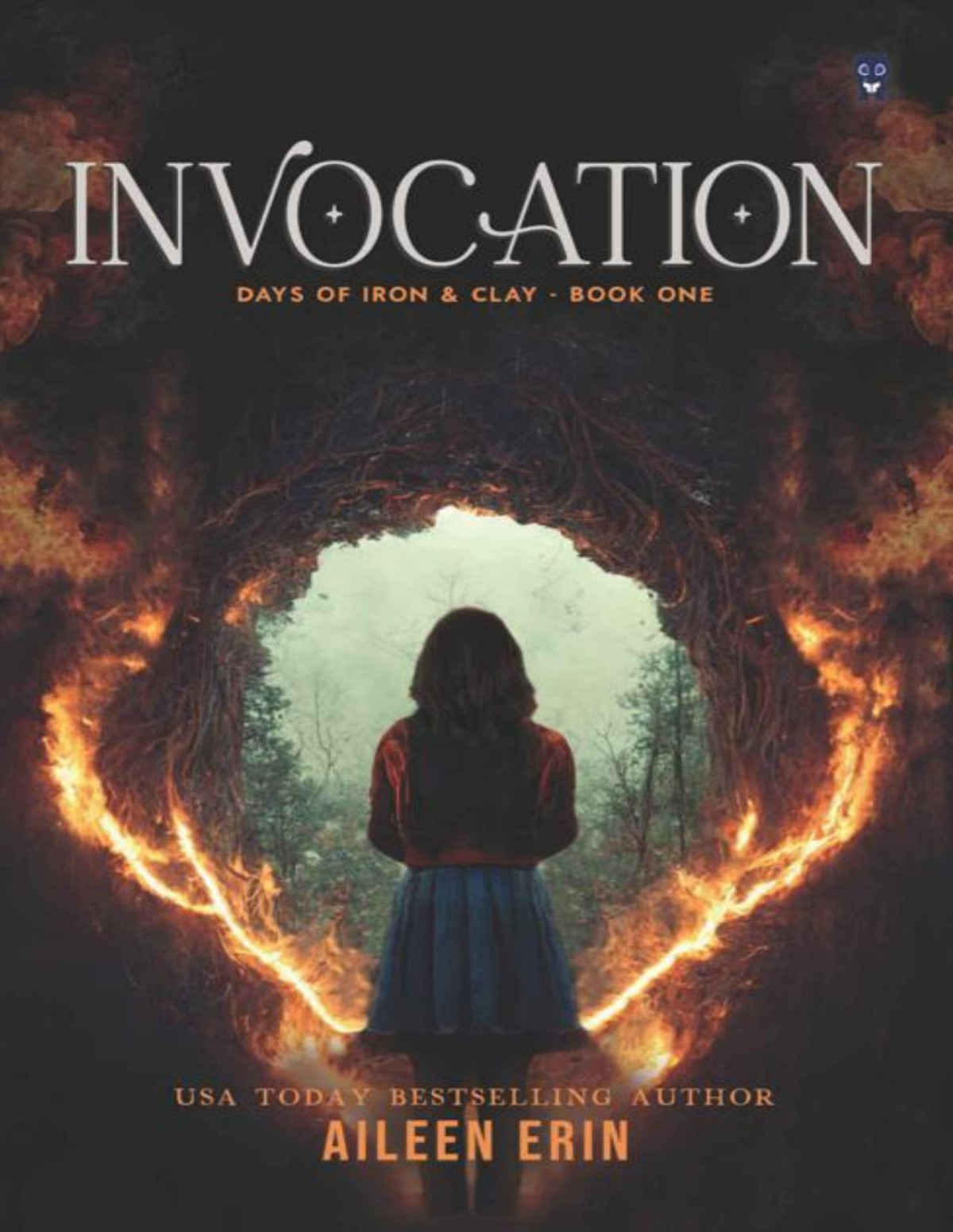 Invocation Days Of Iron And Clay Book 1 Aileen Erin