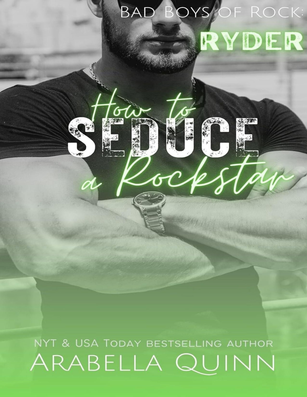 How To Catch A Rockstar A Steamy Love Triangle Rockstar Romance Bad Boys Of Rock Quinn