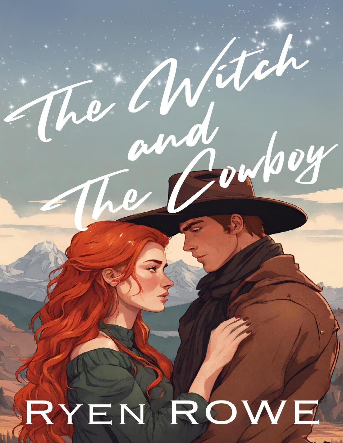 The Witch And The Cowboy Ryen Rowe