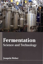 Fermentation Science And Technology Joaquin Weber