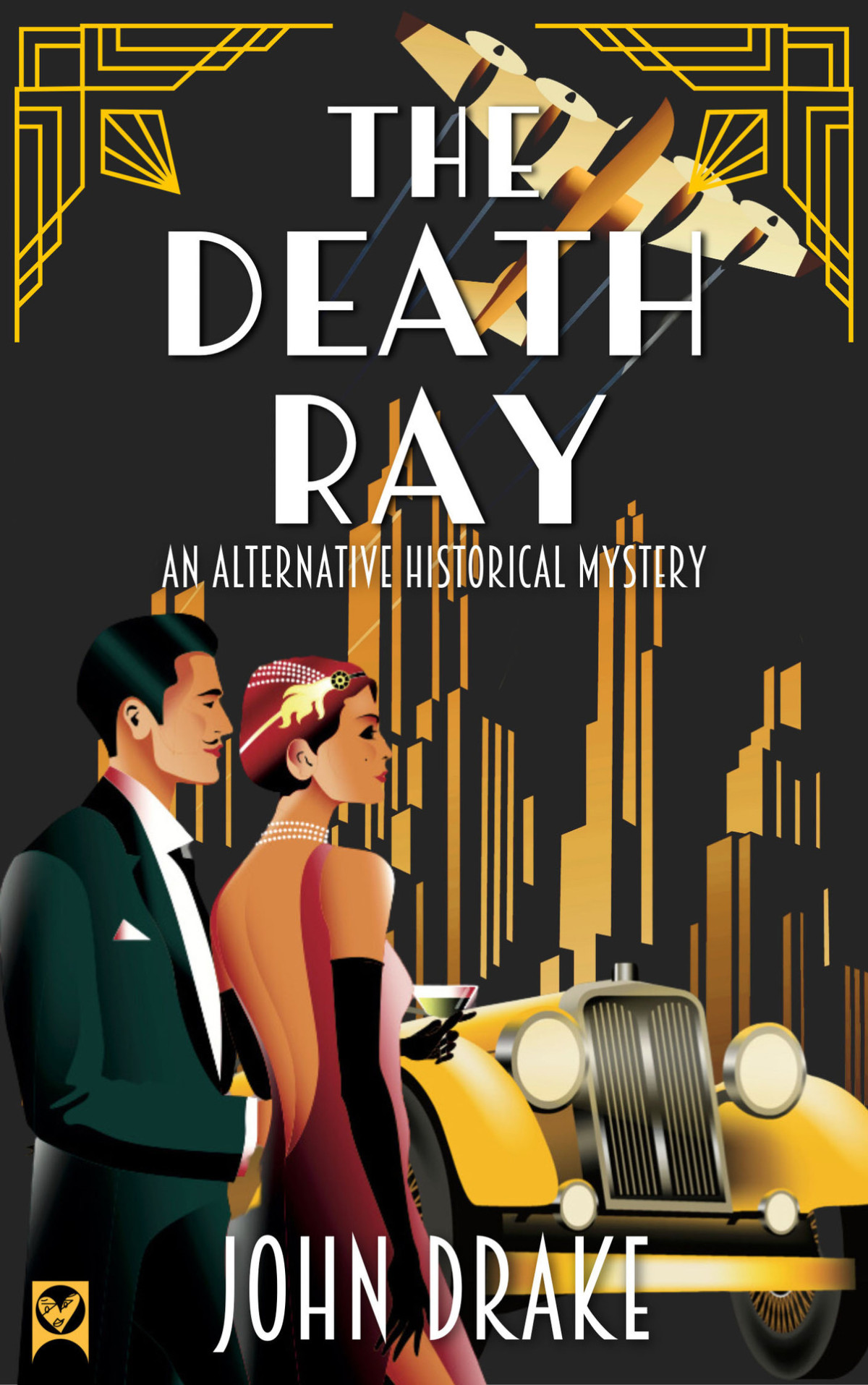 The Death Ray A Gripping Alternative Historical Thriller John Drake