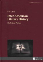 Interamerican Literary History Six Critical Periods Interamericana Ii Earl Efitz