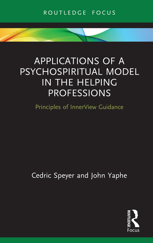 Applications Of A Psychospiritual Model In The Helping Professions Speyer