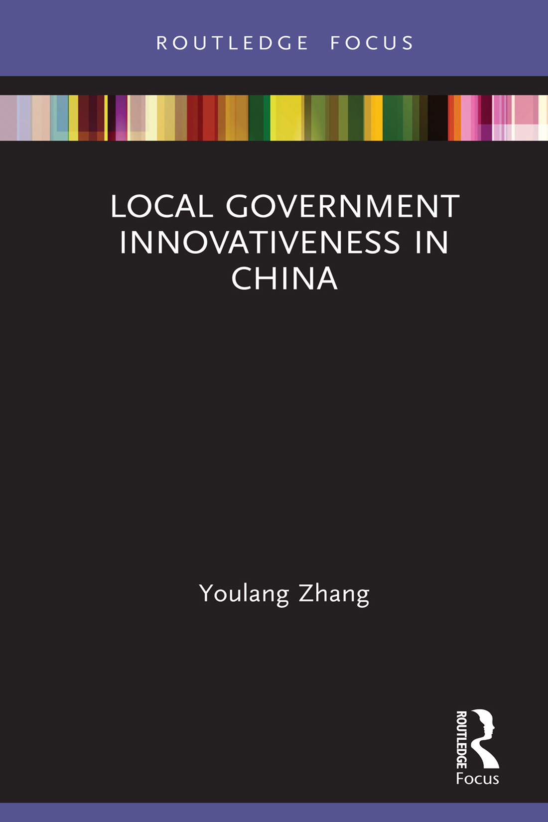 Local Government Innovativeness In China Zhang Youlang