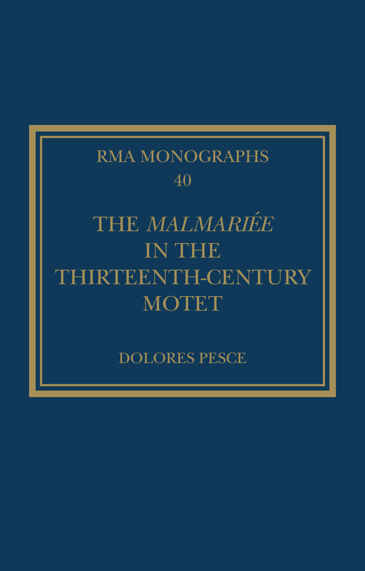 The Malmarie In The Thirteenthcentury Motet Pesce Dolores