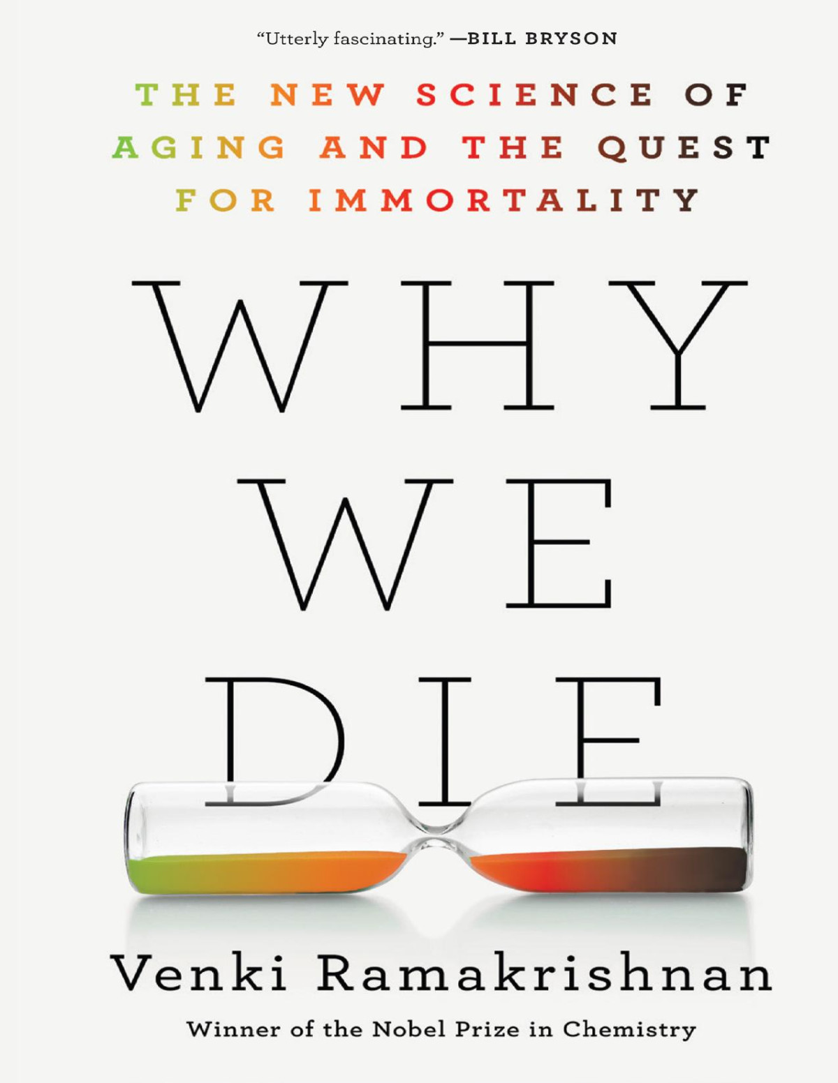 Why We Die Venki Ramakrishnan