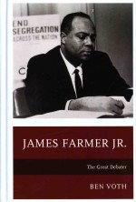 James Farmer Jr The Great Debater Ben Voth