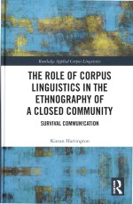The Role Of Corpus Linguistics In The Ethnography Of A Closed Community Survival Communication Kieran Harrington