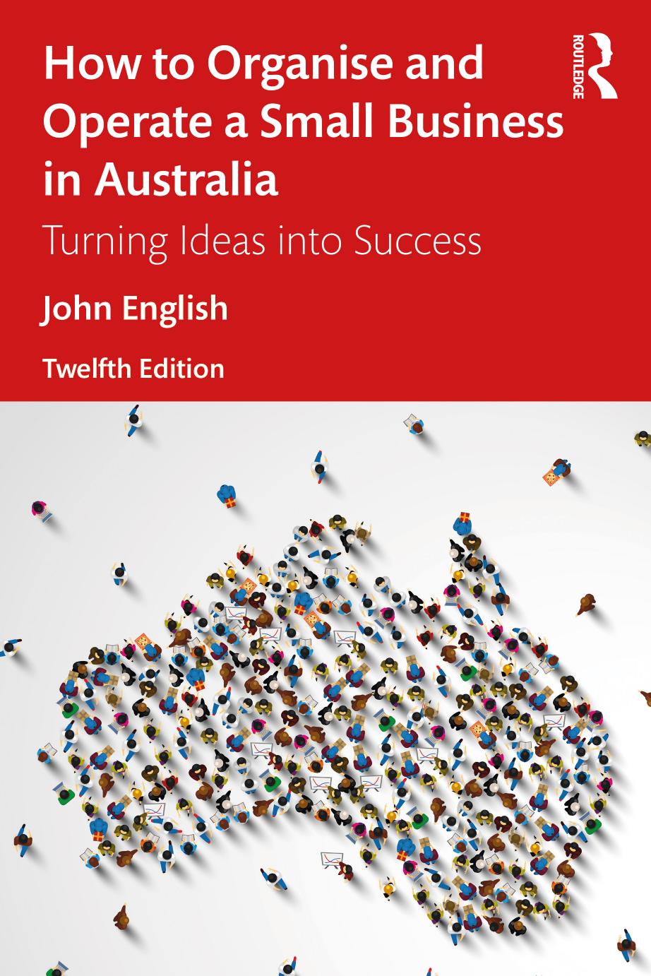 How To Organise And Operate A Small Business In Australia John W English