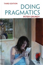 Doing Pragmatics Third Edition Peter Grundy