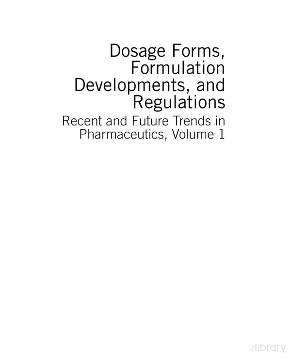 Dosage Forms Formulation Developments And Regulations Amit Kumar Nayak Kalyan Kumar Sen