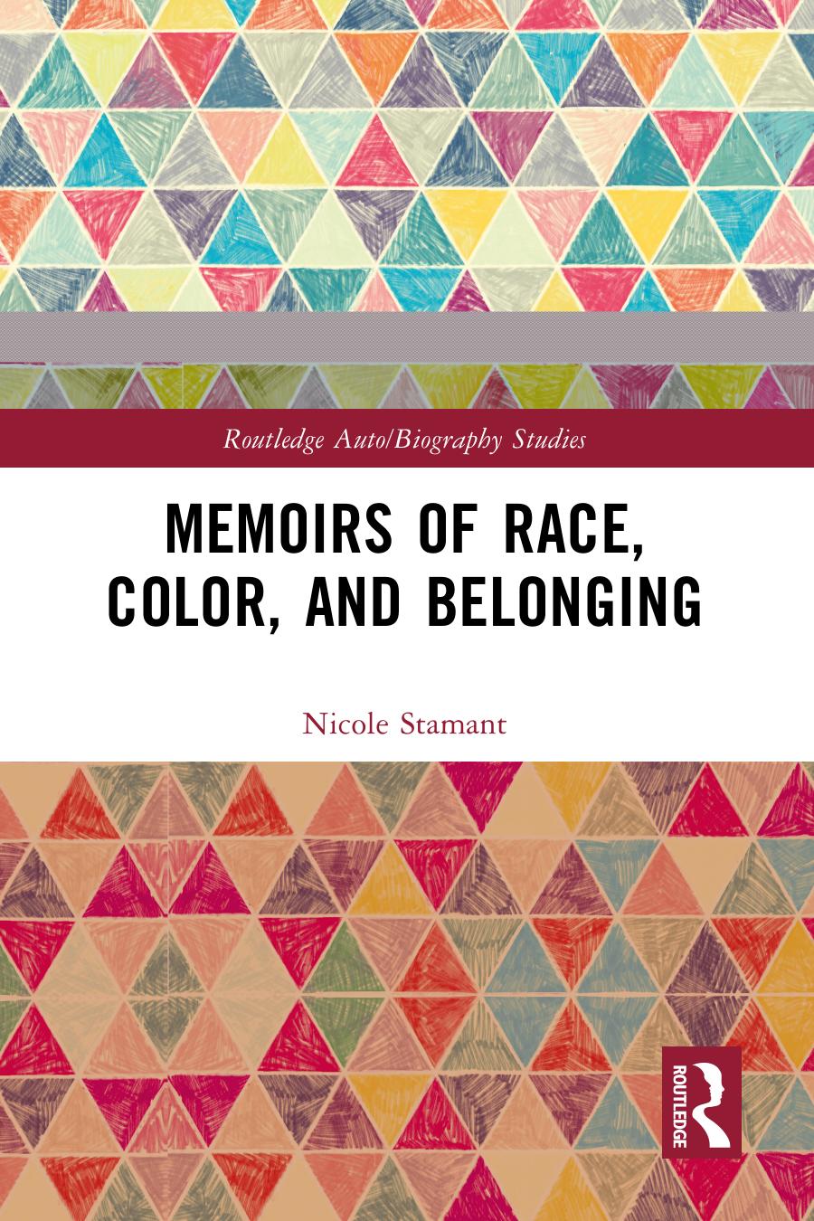 Memoirs Of Race Color And Belonging 1 Stamant Nicole