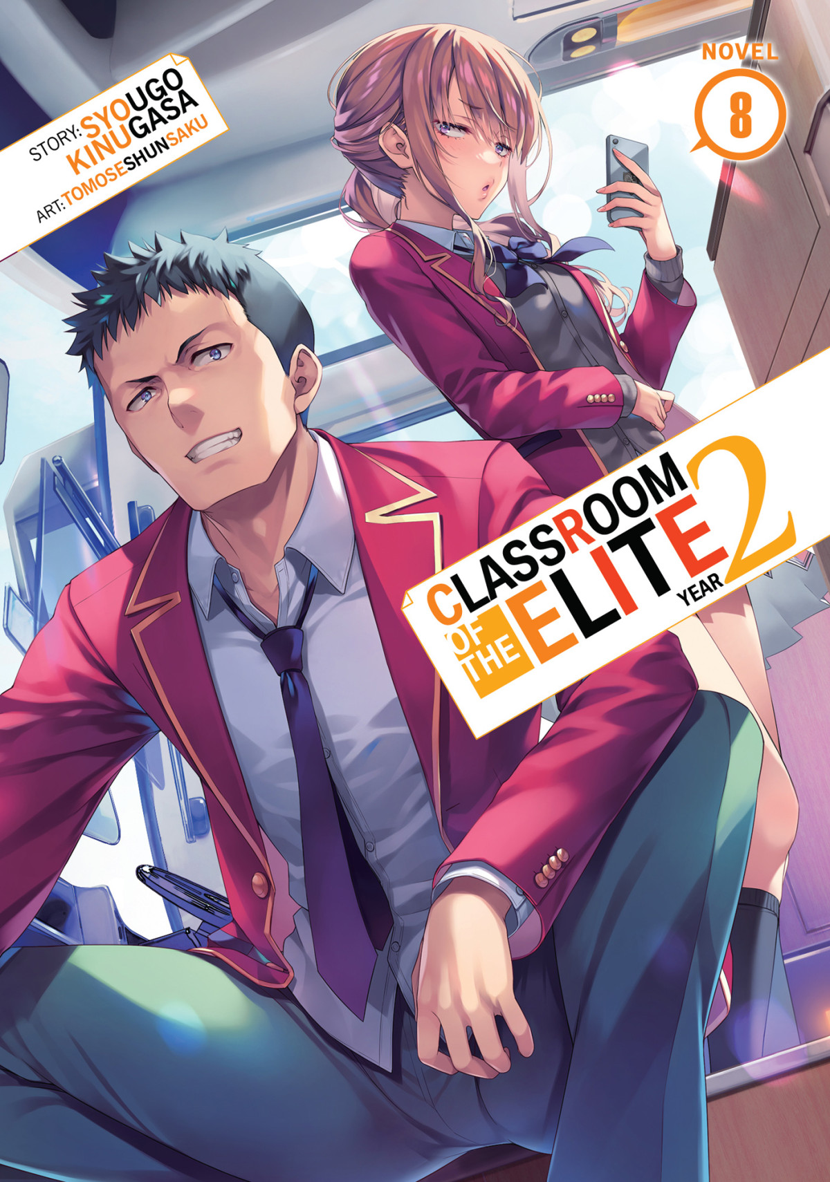 Classroom Of The Elite Year 2 Vol 8 Syougo Kinugasa