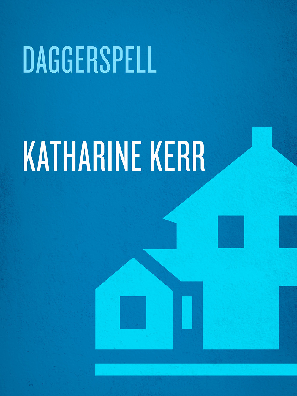 Daggerspell Katharine Kerr