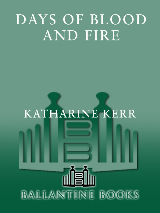 Days Of Blood And Fire Katharine Kerr