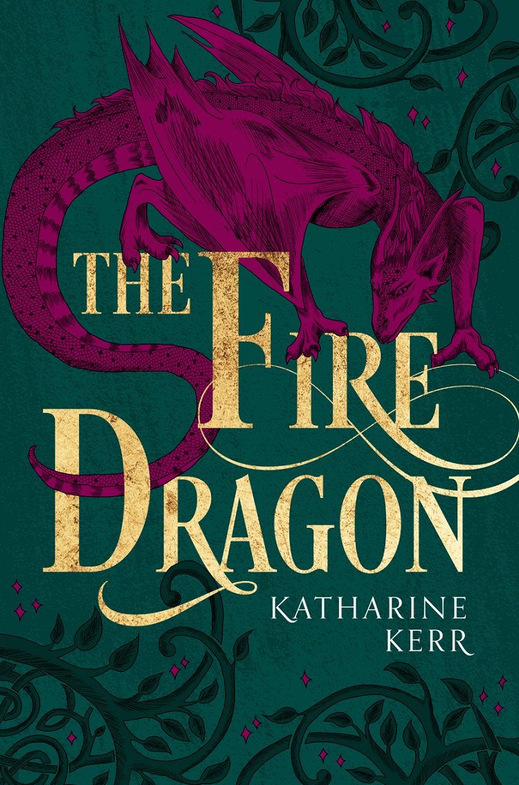 The Fire Dragon Katharine Kerr