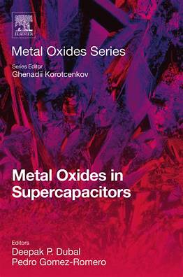 Metal Oxides In Supercapacitors Ghenadii Korotcenkov