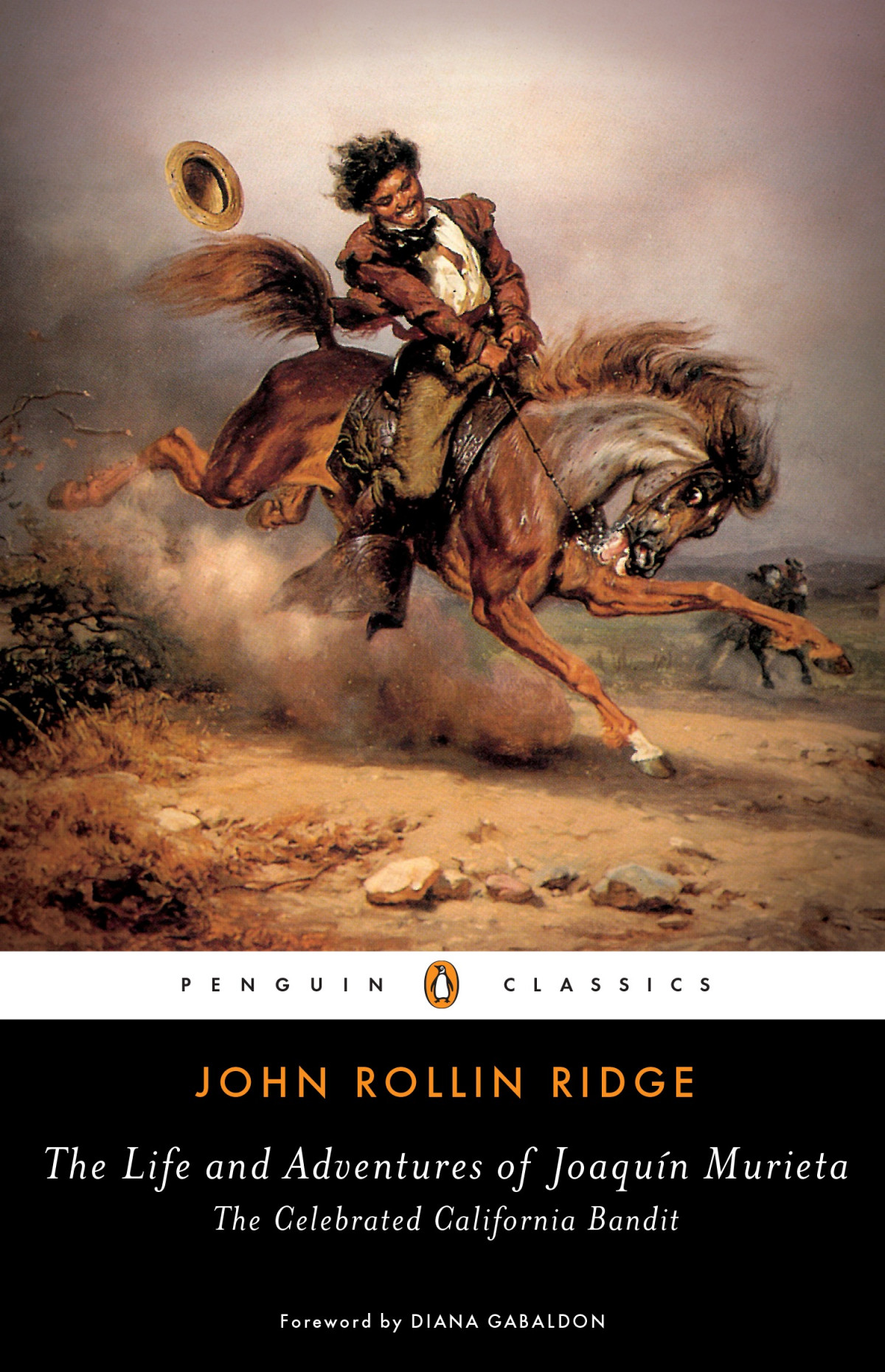The Life And Adventures Of Joaqun Murieta The Celebrated California Bandit John Rollin Ridge