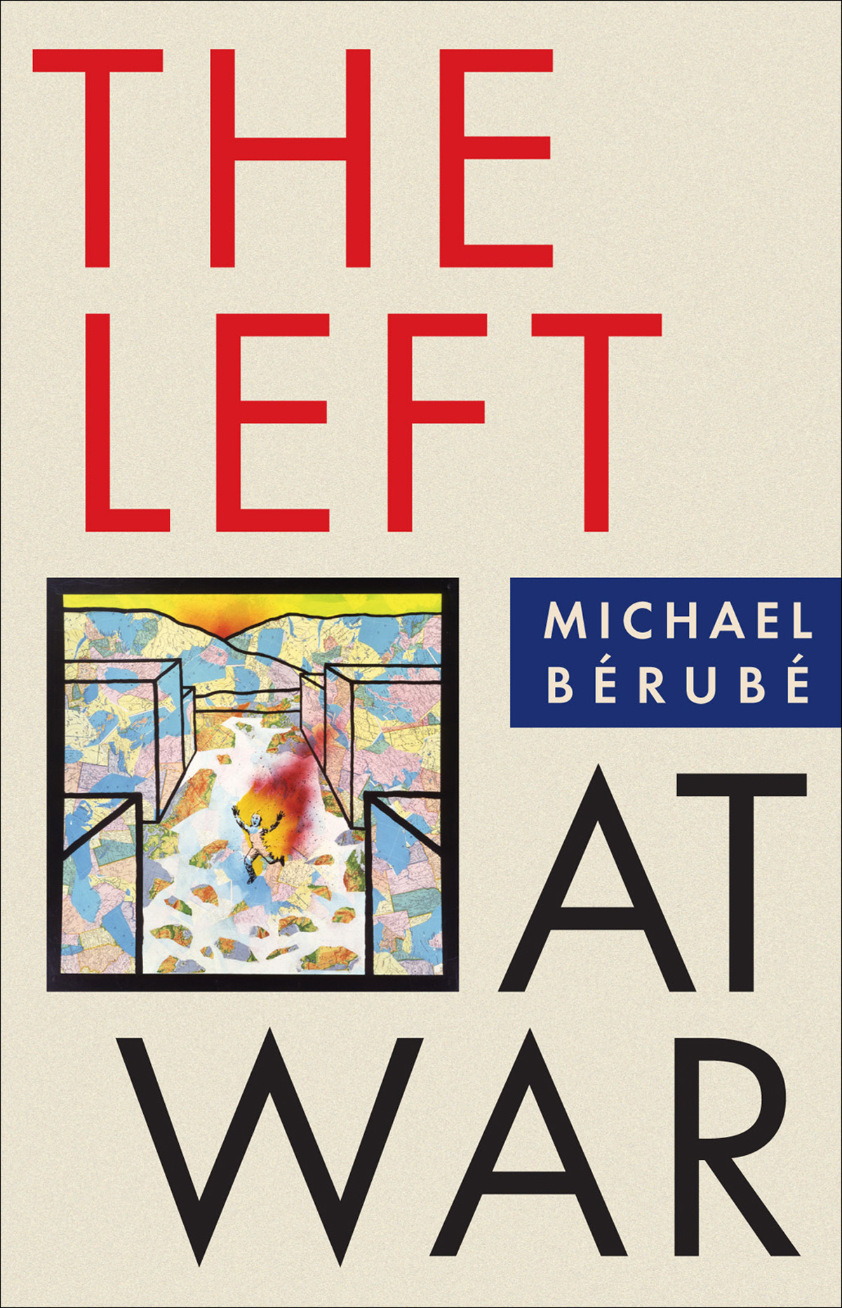 The Left At War Brub Michael