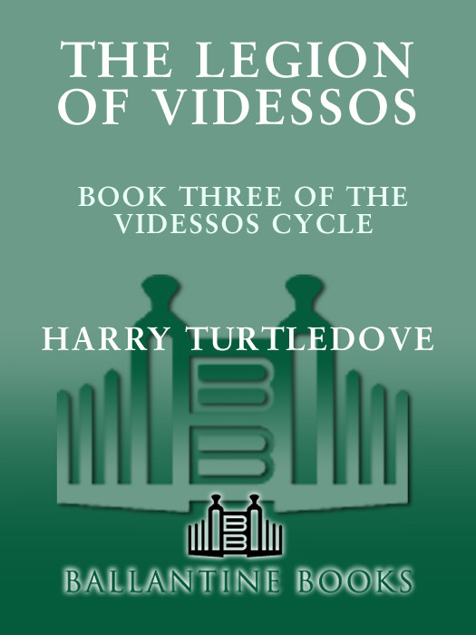 The Legion Of Videssos Harry Turtledove