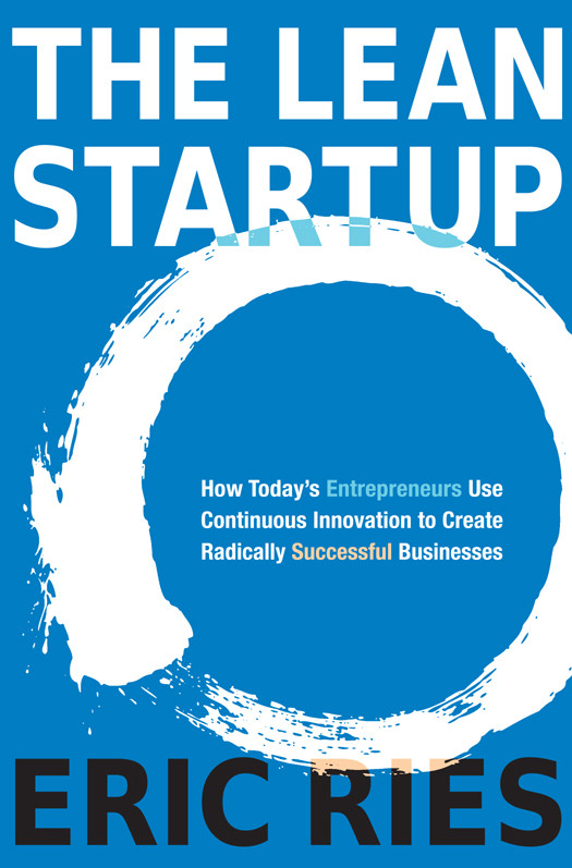 The Lean Startup Eric Ries