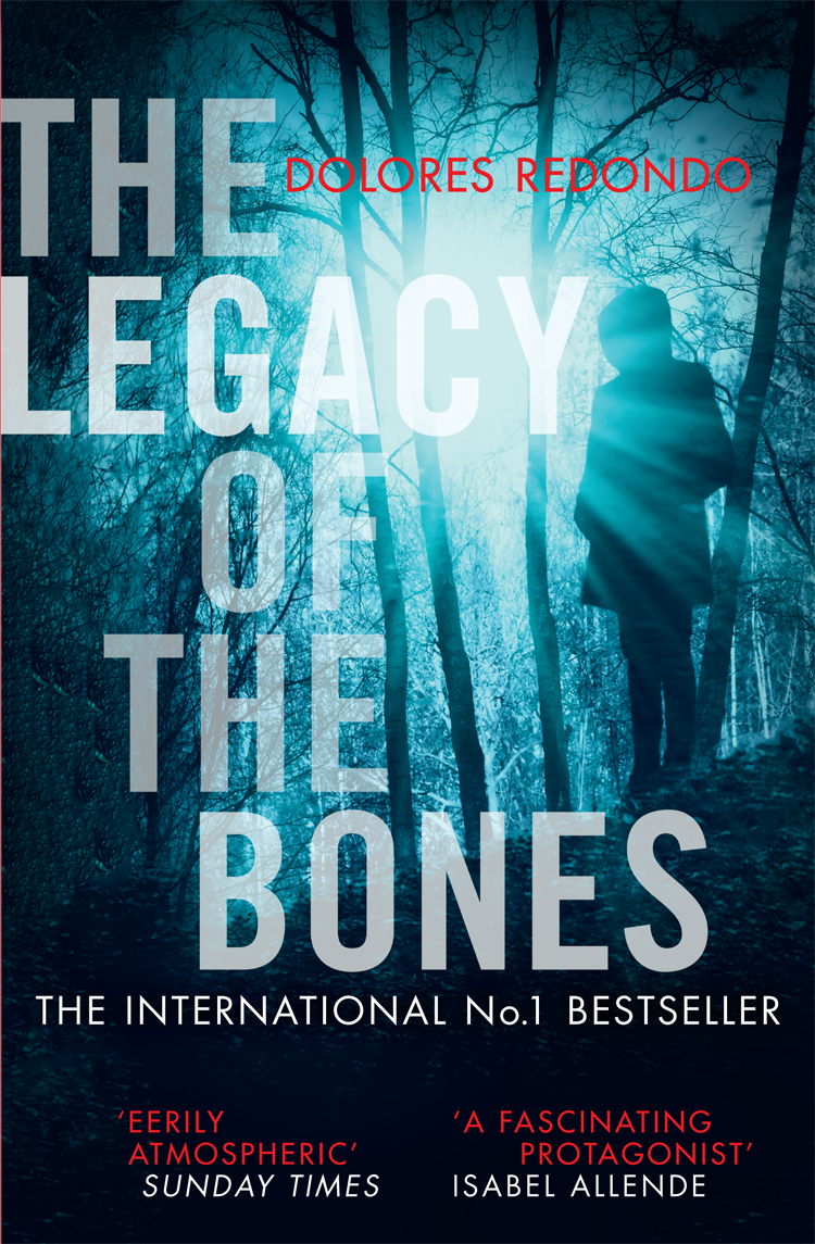 The Legacy Of The Bones Dolores Redondo