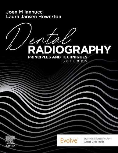 Dental Radiography Principles And Techniques 6th Iannucci Dds Ms