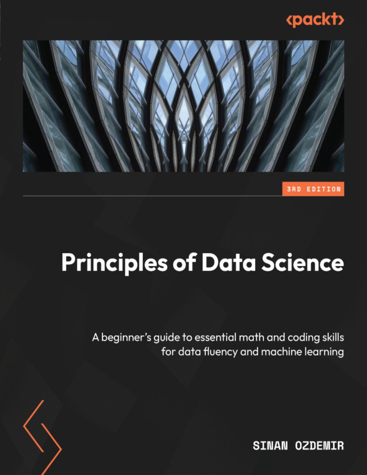 Principles Of Data Science Third Edition A Beginners Guide To Essential Math And Coding Skills For Data Fluency And Machine Learning 3 Converted Sinan Ozdemir