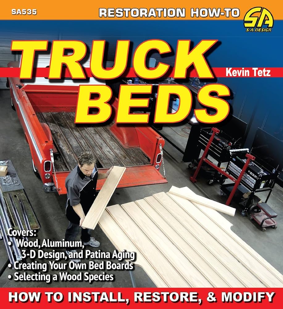 Truck Beds How To Install Restore Modify Restoration Howto Tetz