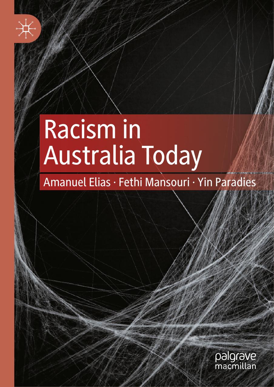 Racism In Australia Today 1st Ed 2021 Elias Amanuel Mansouri