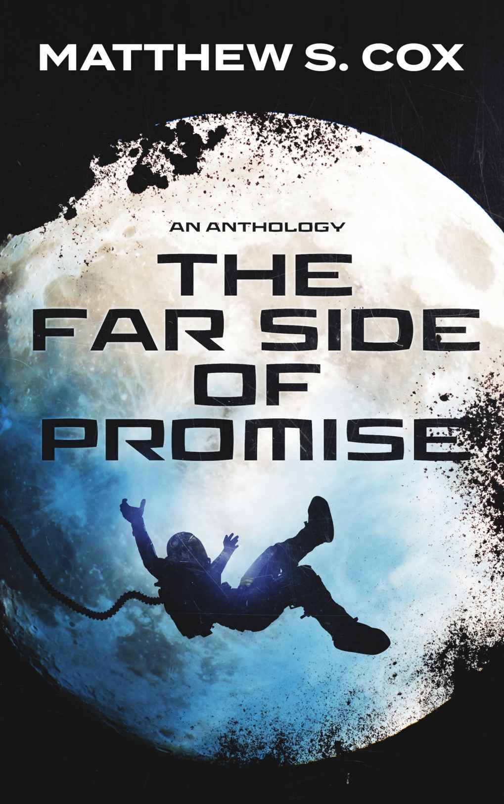 The Far Side Of Promise Matthew S Cox