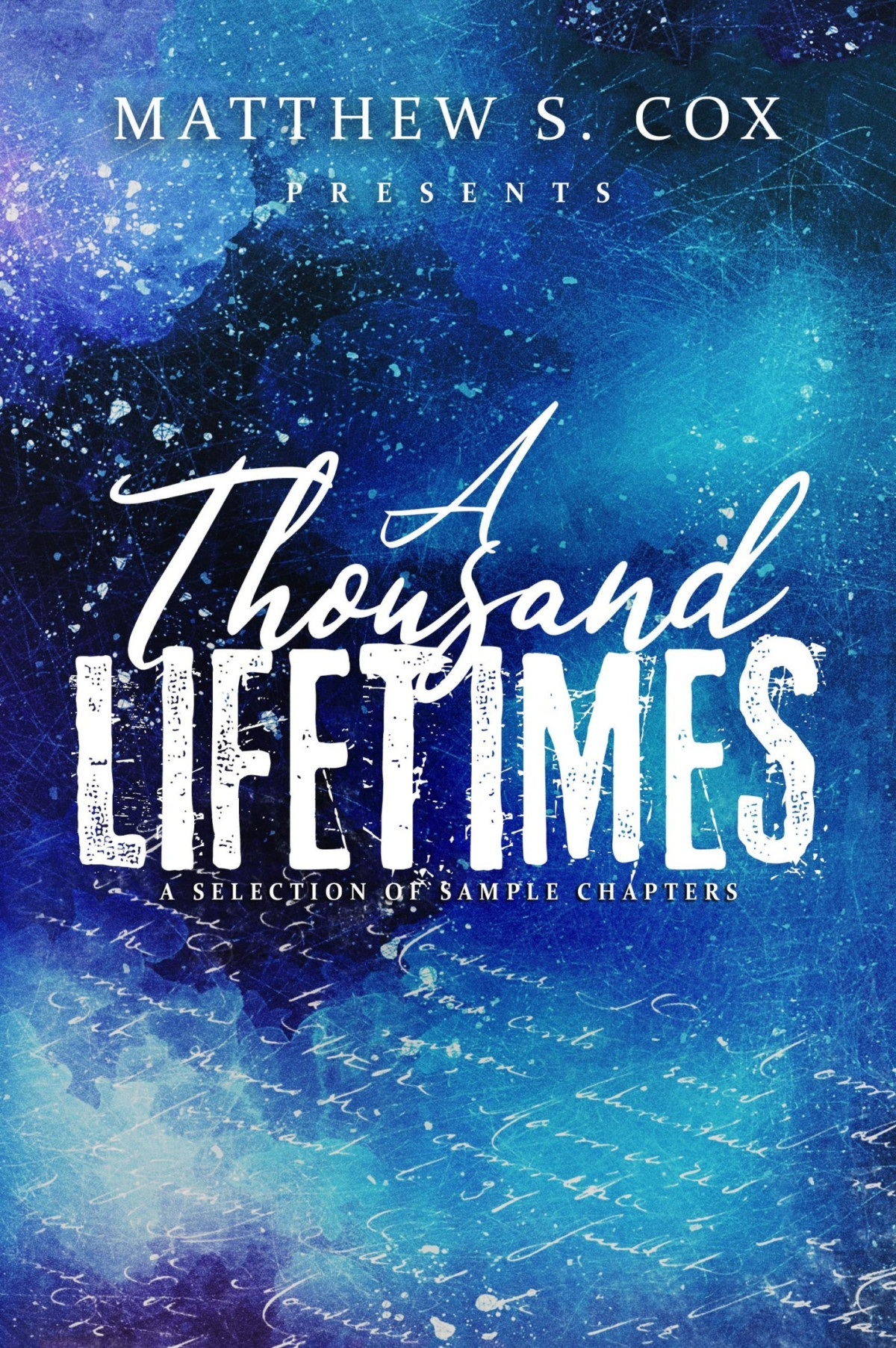 A Thousand Lifetimes Matthew S Cox