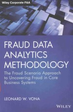 Fraud Data Analytics Methodology The Fraud Scenario Approach To Uncovering Fraud In Core Business Systems Leonard Wvona