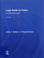 Legal Guide For Police Constitutional Issues 10th Edition Jeffery T Walker