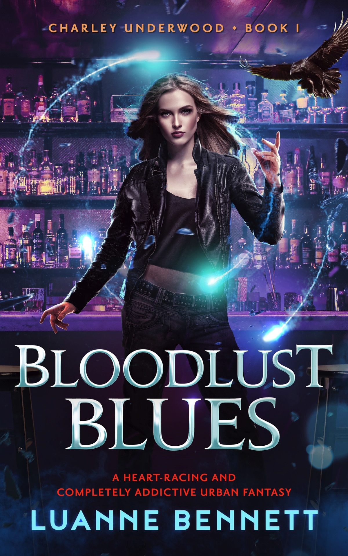 Bloodlust Blues A Heartracing And Completely Addictive Urban Fantasy Charley Underwood Book 1 Luanne Bennett