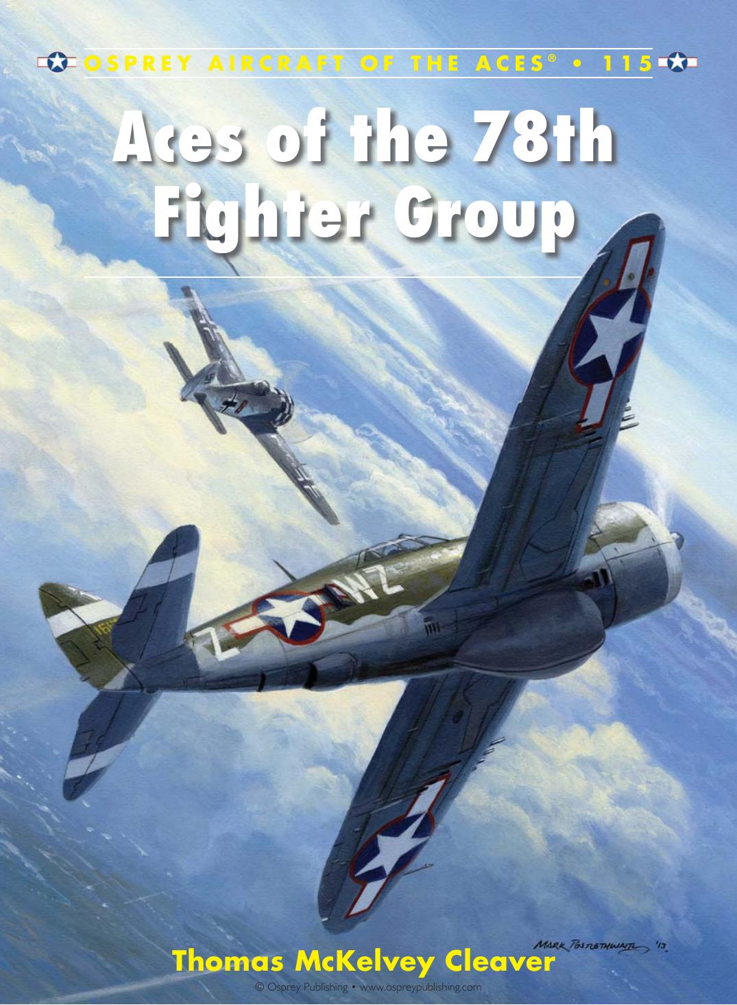 Aces Of The 78th Fighter Group 1st Edition Thomas Mckelvey Cleaver