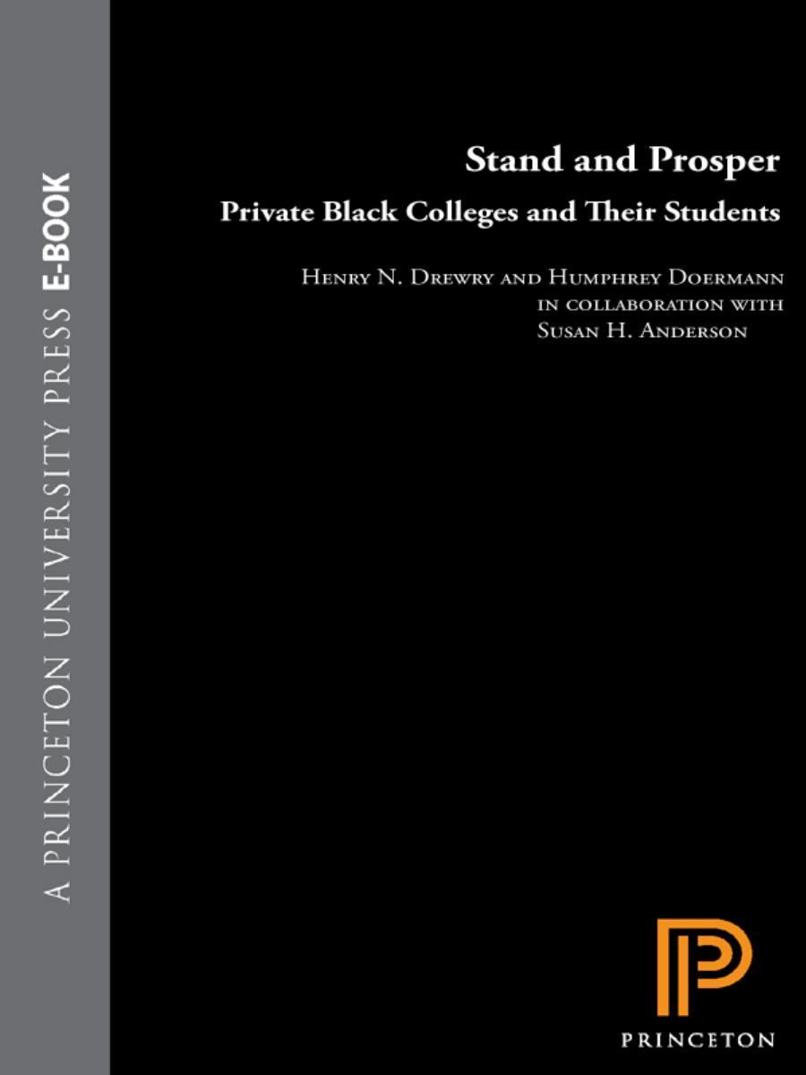 Stand And Prosper Private Black Colleges And Their Students 3rd Edition Drewry
