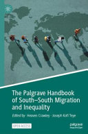 The Palgrave Handbook Of Southsouth Migration And Inequality Heaven Crawley